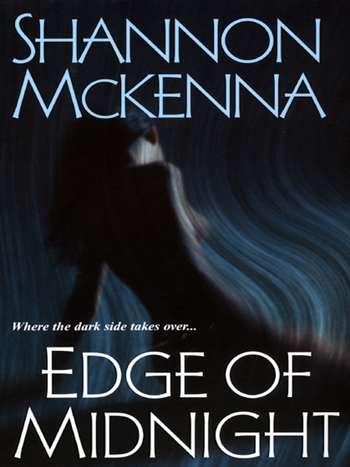 Title details for Edge of Midnight by Shannon McKenna - Wait list